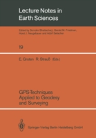 GPS-Techniques Applied to Geodesy and Surveying