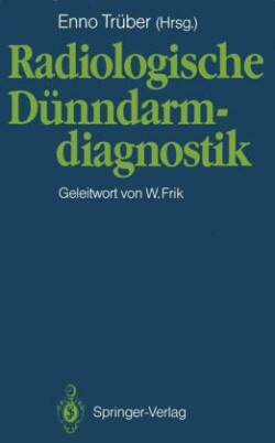 Radiologische Dünndarmdiagnostik