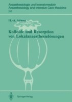 Kolloide und Resorption von Lokalanaesthesielösungen