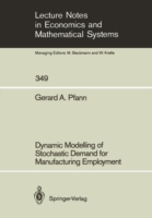 Dynamic Modelling of Stochastic Demand for Manufacturing Employment