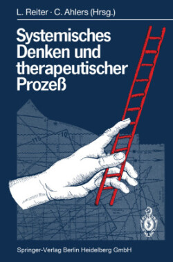 Systemisches Denken und therapeutischer Prozeß