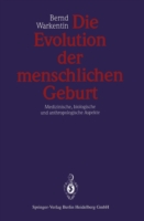 Die Evolution der menschlichen Geburt