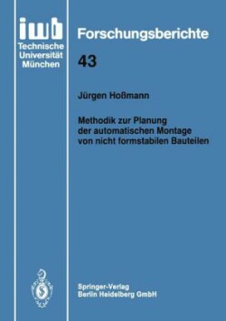 Methodik zur Planung der automatischen Montage von nicht formstabilen Bauteilen