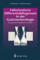 Fallorientierte Differentialdiagnosen in der Gastroenterologie