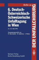 6. Deutsch-Österreichisch-Schweizerische Unfalltagung in Wien