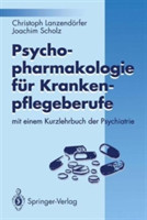 Psychopharmakologie für Krankenpflegeberufe
