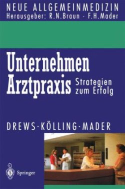 Unternehmen Arztpraxis