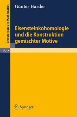 Eisensteinkohomologie und die Konstruktion gemischter Motive