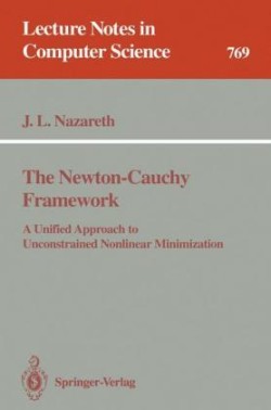 Newton-Cauchy Framework