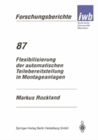 Flexibilisierung der automatischen Teilebereitstellung in Montageanlagen