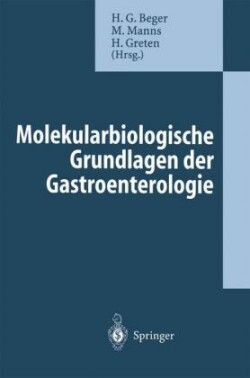 Molekularbiologische Grundlagen der Gastroenterologie