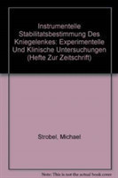 Instrumentelle Stabilitatsbestimmung des Kniegelenkes