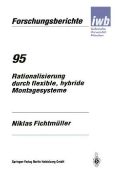 Rationalisierung durch flexible, hybride Montagesysteme