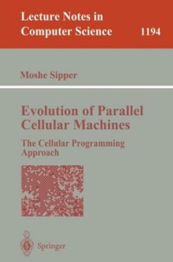 Evolution of Parallel Cellular Machines