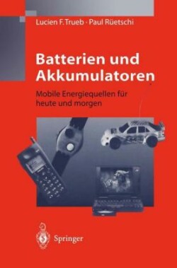 Batterien und Akkumulatoren