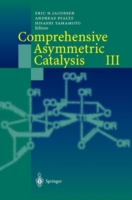 Comprehensive Asymmetric Catalysis 