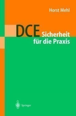 DCE: Sicherheit für die Praxis