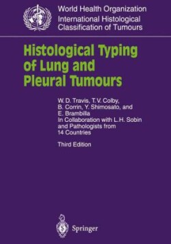 Histological Typing of Lung and Pleural Tumours