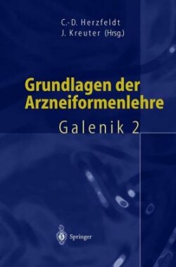 Grundlagen der Arzneiformenlehre