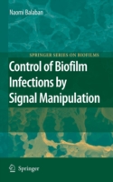 Control of Biofilm Infections by Signal Manipulation