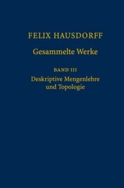 Felix Hausdorff - Gesammelte Werke Band III