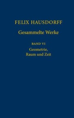 Felix Hausdorff - Gesammelte Werke Band VI