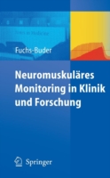 Neuromuskuläres Monitoring in Klinik und Forschung