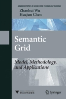 Semantic Grid: Model, Methodology, and Applications