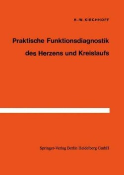 Praktische Funktionsdiagnostik des Herzens und Kreislaufs