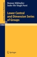 Lower Central and Dimension Series of Groups