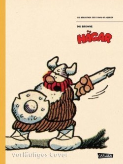 Die Bibliothek der Comic-Klassiker: Hägar, der Schreckliche