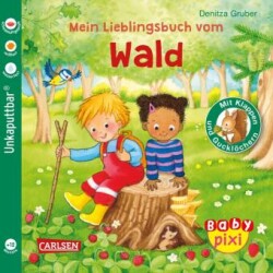 Baby Pixi (unkaputtbar) 129: Mein Lieblingsbuch vom Wald