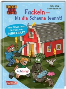 Minecraft Silben-Geschichten: Fackeln - bis die Scheune brennt!