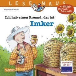 LESEMAUS 121: Ich hab einen Freund, der ist Imker