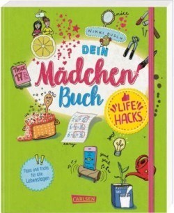 #buch4you: Dein Mädchenbuch: Life Hacks