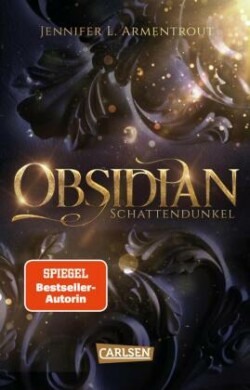 Obsidian 1: Obsidian. Schattendunkel