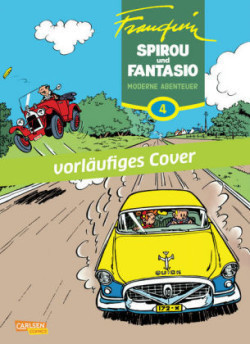 Spirou und Fantasio Gesamtausgabe 4: Moderne Abenteuer