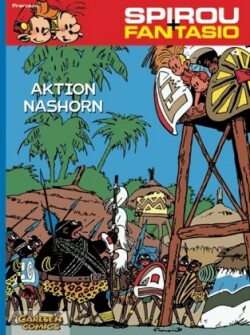 Spirou und Fantasio 4: Aktion Nashorn