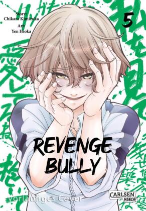 Revenge Bully  5