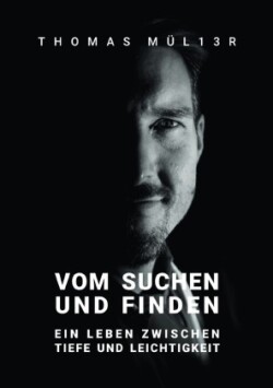 Vom Suchen und Finden