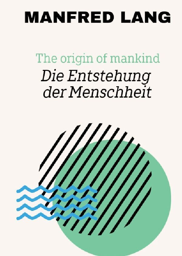 Die Entstehung der Menschheit