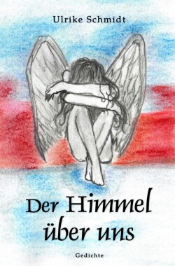 Der Himmel über uns