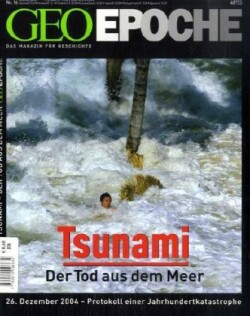 GEO Epoche, Bd. 16/2005, GEO Epoche / GEO Epoche 16/2005 - Tsunami