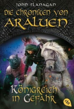 Die Chroniken von Araluen - Königreich in Gefahr