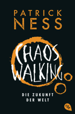 Chaos Walking - Die Zukunft der Welt