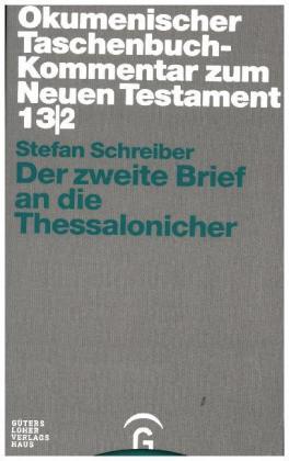 Der zweite Brief an die Thessalonicher