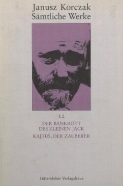 Der Bankrott des kleinen Jack. Kajtus, der Zauberer. Kajtus, Der Zauberer