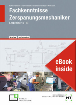 eBook inside: Buch und eBook Fachkenntnisse Zerspanungsmechaniker, m. 1 Buch, m. 1 Online-Zugang