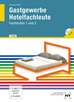 Gastgewerbe, Hotelfachleute, Fachstufen 1 und 2, m. CD-ROM