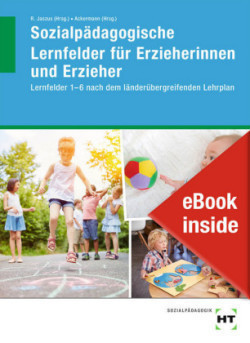 eBook inside: Buch und eBook Sozialpädagogische Lernfelder für Erzieherinnen und Erzieher, m. 1 Buch, m. 1 Online-Zugang